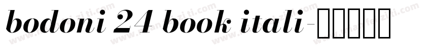 bodoni 24 book itali字体转换